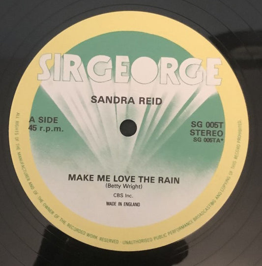 Image of Front Cover of 12" - /VG+ - SANDRA REID, Make Me Love The Rain (Sir George; SG 005T, UK 1982), Clean shiny copy.,  - 2826159E