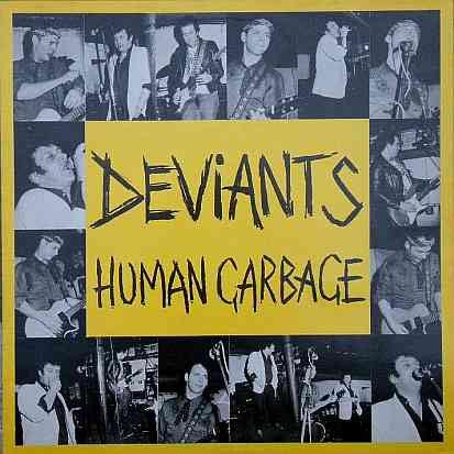 Image of Front Cover of 4744110S: LP - DEVIANTS, Human Garbage (Live At Dingwalls) (Psycho Records ; PSYCHO 25, UK 1984) Strong VG copy all around. Hairlines. Very small sticker damage on front of sleeve. Other light general sleeve wear.  VG/VG