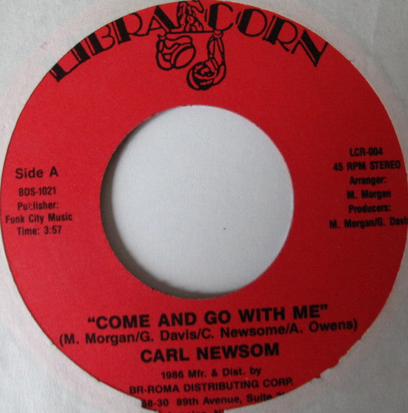 Image of Front Cover of 3953053S: 7" - CARL NEWSOM, Come And Go With Me (Libra Corn; LCR 004, US 1986) Strong VG  /VG