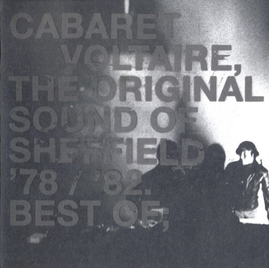 Image of Front Cover of 3953078S: CD - CABARET VOLTAIRE, The Original Sound Of Sheffield '78 / '82. Best Of; (Mute; CABS16CD, Europe 2002) Strong VG+  VG+/VG+