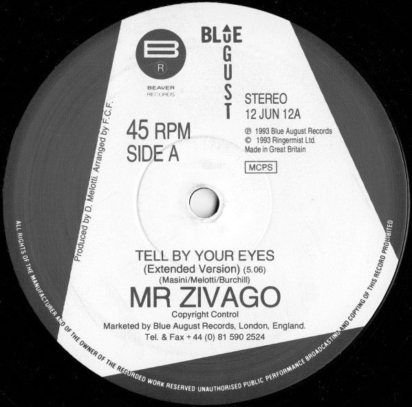 Image of Front Cover of 4043328S: 12" - MR ZIVAGO, Tell By Your Eyes (Blue August Records; 12 JUN 12, UK 1993) Super clean copy.  /VG+