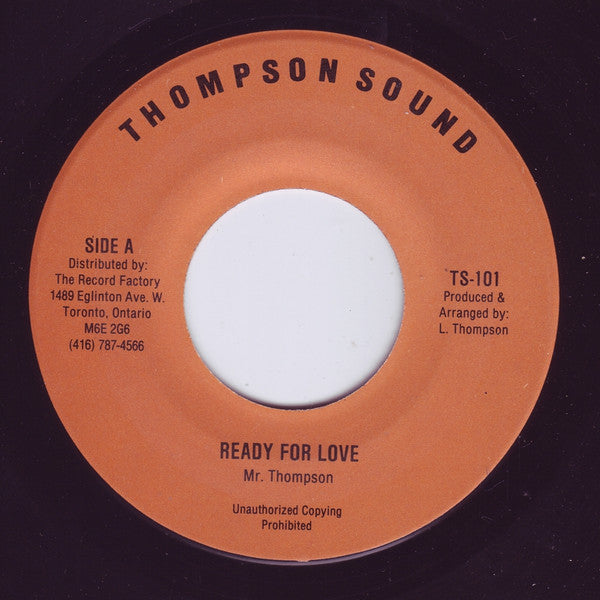 Image of Front Cover of 4823216E: 7" - LINVAL THOMPSON (MR. THOMPSON), Ready For Love (Thompson Sound; TS-101, Canada 1980s) Rare Canadian dancehall.  /EX