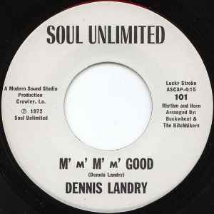 Image of Back Cover of 7" - /EX - DENNIS LANDRY, Miss Hard To Get / M' M' M' M' Good (Soul Unlimited; 101, US 1972, Plain sleeve), ,  - 2956173S