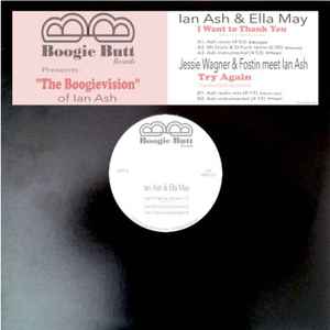 Image of Front Cover of 4113130C: 12" EP - IAN ASH & ELLA MAY  / JESSIE WAGNER & FOSTIN, "The Boogievision" Of Ian Ash - I Want To Thank You / Try Again (Boogie Butt; BBR-021, France 2023, Company Sleeve)   VG+/EX