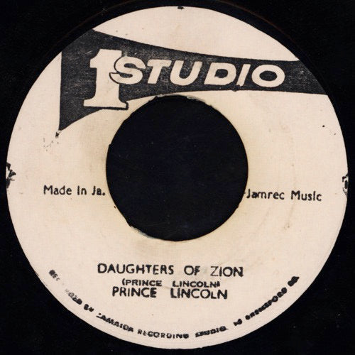 Image of Front Cover of 4113177C: 7" - PRINCE LINCOLN, Daughters Of Zion (Studio One; none, Jamaica 1978) Record heavily marked with crack in it. A-side plays through with clicks but no skips; B-side does skip a lot. Writing and sticker damage on labels  /P