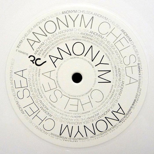 Image of Back Cover of 4123350E: 10" - ANONYM, Chelsea (Sushitech Records; SUSH04.3, Germany 2009, Plain Sleeve, Limited Edition of 300, White Vinyl) Many light hairlines - plays with some light surface noise.  /VG