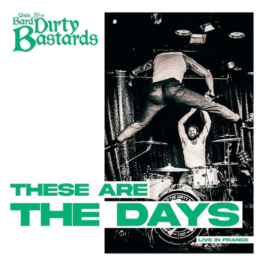 Image of Front Cover of 4133139E: CD - UNCLE BARD & THE DIRTY BASTARDS, These Are the Days (Live in France) (Self Released; SFMCD565, Europe 2023, Digipak)   VG+/VG+