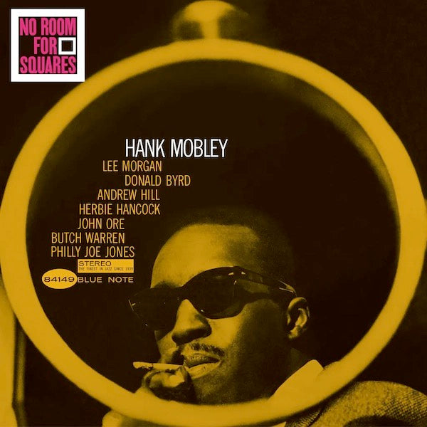 Image of Front Cover of LP - NEW/NEW - HANK MOBLEY, No Room For Squares (Blue Note; 5524252, Worldwide 2023, 180 Gram Vinyl), , In addition to boasting one of Reid Miles  greatest album cover designs, Hank Mobley s 1963 album No Room for Squares is a marvel for the music alone. Standing as one of the tenor saxophonist s finest Blue Note entries the album features two different quintet line-ups performing a set of 6 compelling original tunes by Mobley and Lee Morgan. This Blue Note Classic Vinyl Edition is s