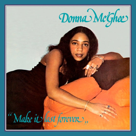 Image of Front Cover of 4853232S: LP - DONNA MCGHEE, Make It Last Forever (Wewantsounds; WWSLP29, France 2019 Reissue, Remastered)   NEW/NEW