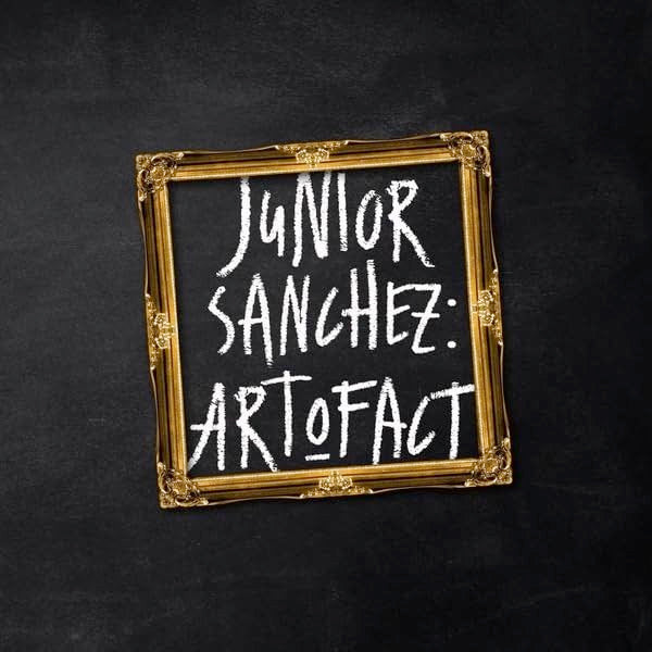 Image of Front Cover of 5153050S: 12" - JUNIOR SANCHEZ, Art O Fact (Planet E; PLE65409-6, US 2023)   NEW/NEW