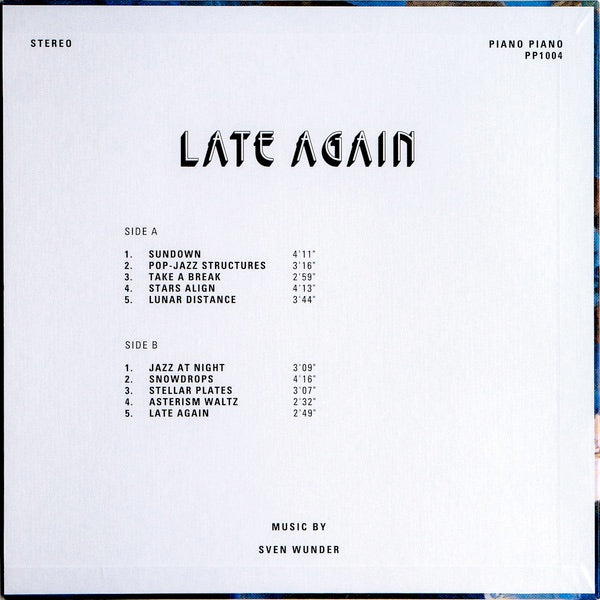 Image of Back Cover of 1614297C: LP - SVEN WUNDER, Late Again (Piano Piano; PP1004, Sweden 2023)   NEW/NEW