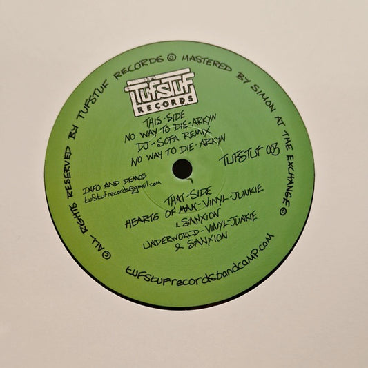 Image of Front Cover of 4213404C: 12" - ARKYN / VINYL JUNKIE & SANXION, No Way To Die(DJ Sofa Remix) / No Way To Die/ /Hearts Of Man /Underworld (Tufstuf Records ; TUFSTUF003, Europe 2023 Reissue)   NEW/NEW