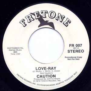 Image of Front Cover of 4253392S: 7" - CAUTION, Love-Ray / Don't Rush It (Fretone; FR 007, US 1974, Plain sleeve)   /VG+