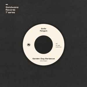 Image of Front Cover of 1224062E: 7" - GOGO PENGUIN, Garden Dog Barbecue / Hopopono (Gondwana Records; GOND07002, UK 2020, Company sleeve)   VG+/VG+