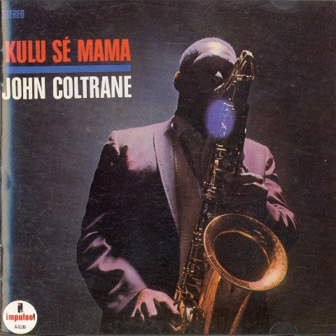 Image of Front Cover of 4233336E: CD - JOHN COLTRANE, Kulu S  Mama (Impulse! ; AS-9106, Japan 1993, Fold Out Sleeve, Booklet & Inner)   VG+/VG+