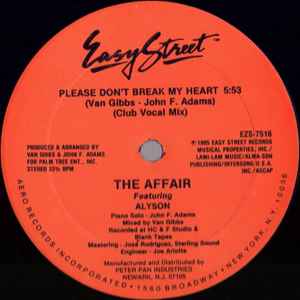 Image of Front Cover of 3844070S: 12" - THE AFFAIR FEATURING ALYSON, Please Don't Break My Heart (Easy Street Records; EZS-7516, US 1985, Plain sleeve)   /VG+