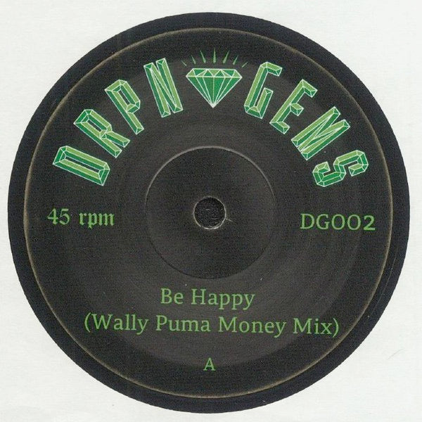 Image of Front Cover of 4513012C: 7" - WALLY PUMA / JIM SHARP, Be Happy / Let Me Love You (DRPN Gems; DG002, UK 2022, Plain sleeve) Excellent condition  /EX