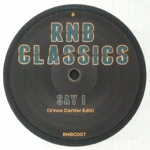 Image of Back Cover of 0124139E: 7" - RNB CLASSICS, What's Up (vince Cartier Edit) / Say I (Vince Cartier Edit) (RNB Classics; RNBC 007, UK 2023, Plain sleeve) Excellent condition  /EX