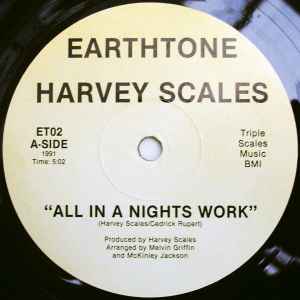 Image of Front Cover of 4543246S: 12" - HARVEY SCALES, All In A Nights Work / We Got To Stop Meeting Like This (Earthtone; ET02, US ) Light marks only.   /VG