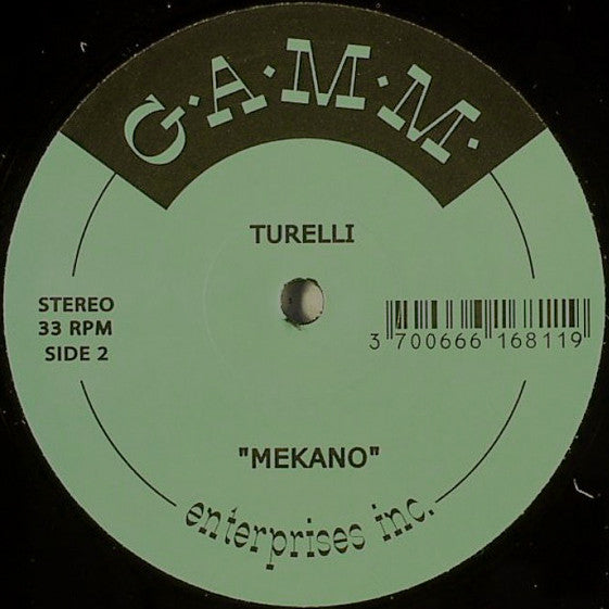 Image of Back Cover of 12" - /G+ - VANGELIS / TURELLI, Let It Happen / Mekano (G.A.M.M.; GAMM037, Sweden 2007), , A Vangelis   Let It Happen (Beatfanatic's Balearic Boogie Remix)B Turelli   Mekano - 1126405E