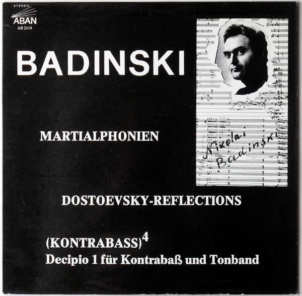 Image of Front Cover of 4623039E: LP - NIKOLAI BADINSKI, Martialphonien / Dostoevsky-Reflections / (Kontrabass)4, Decipio 1 (ABAN; AB 2119, Germany 1980)   VG+/VG+