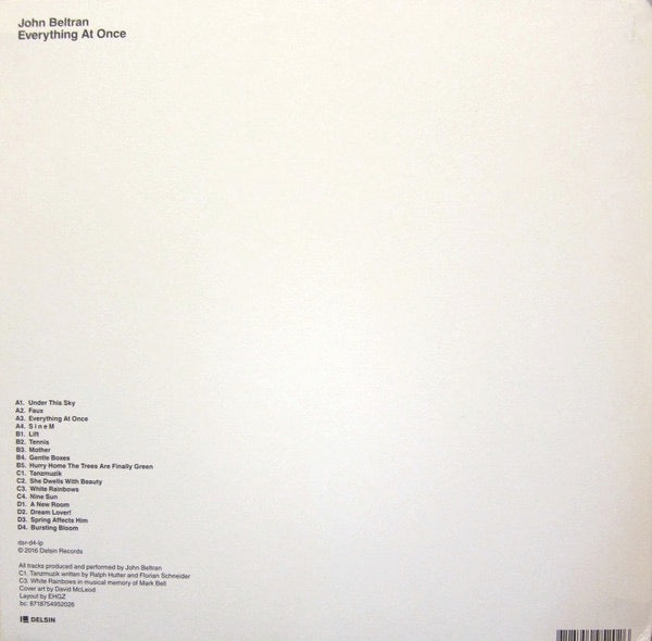 Image of Back Cover of 2xLP - VG+/VG+ - JOHN BELTRAN, Everything At Once (Delsin; DSR/D 4LP, Netherlands 2016, Picture Sleeve), ,  - 3626407E