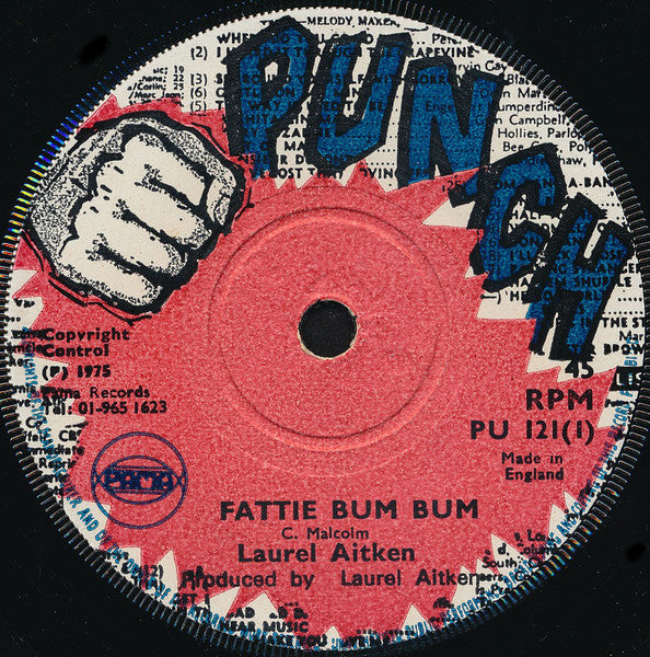 Image of Front Cover of 7" - /EX - LAUREL AITKEN, Fattie Bum Bum / Dub (Punch; PU 121, UK 1975), ,  - 2626176E