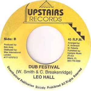 Image of Back Cover of 7" - /VG+ - LEO HALL, Let's Dub It Up (Upstairs Records; , US 1980s Reissue), ,  - 1926221E