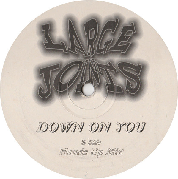 Image of Back Cover of 12" - /VG - LARGE JOINTS, Down On You (Large Joints; RAIN1, UK 1998, Plain Sleeve), ,  - 2326311E
