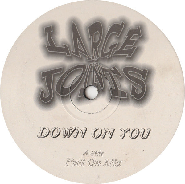 Image of Front Cover of 12" - /VG - LARGE JOINTS, Down On You (Large Joints; RAIN1, UK 1998, Plain Sleeve), ,  - 2326311E