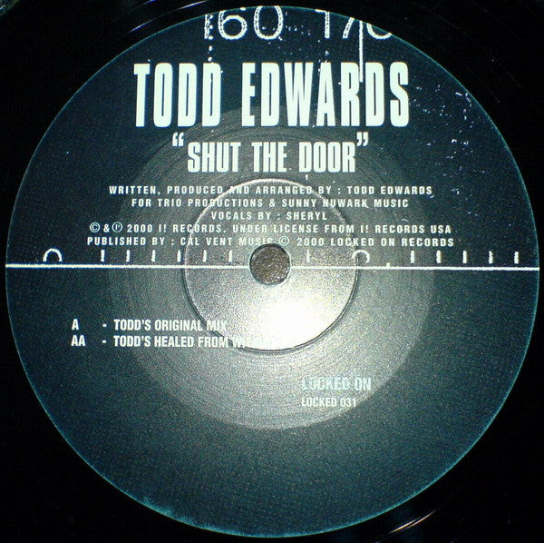 Image of Back Cover of 12" - VG/VG - TODD EDWARDS, Shut The Door (Locked On; LOCKED 031, UK 2001, Stickered Company Sleeve), ,  - 4226150E