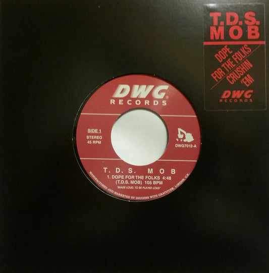 Image of Front Cover of 4723073E: 7" - T.D.S. MOB, Dope For The Folks (Diggers With Gratitude; DWG7012, UK 2018, Stickered Plain Sleeve)   /VG+