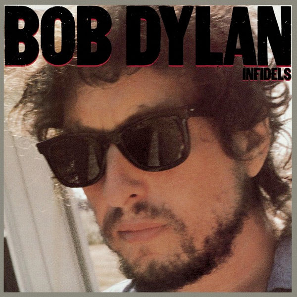 Image of Front Cover of LP - VG/VG - BOB DYLAN, Infidels (CBS; CBS 25539, UK 1983, Inner), ,  - 0926295E