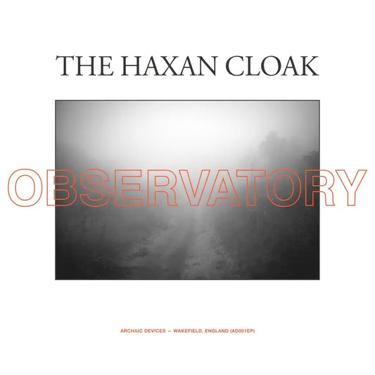 Image of Front Cover of 0954226S: 12" - THE HAXAN CLOAK, Observatory (Archaic Devices; AD001EP, Europe 2023 Reissue)   NEW/NEW