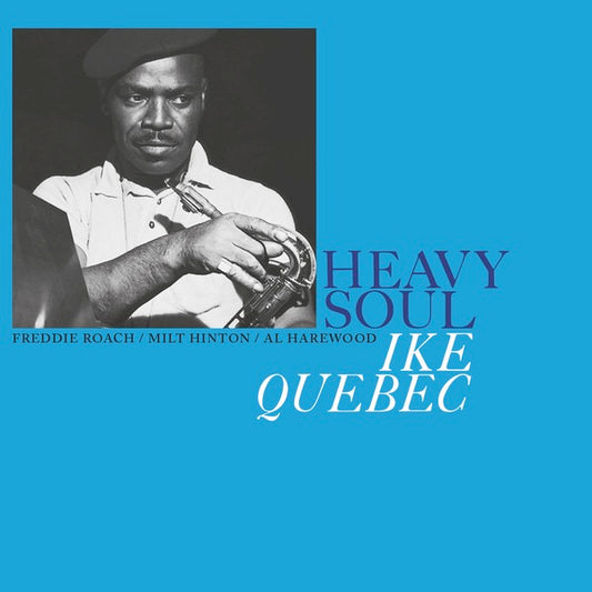 Image of Front Cover of 4713550C: LP - IKE QUEBEC, Heavy Soul (Sowing Records; SOW009LP, Europe 2021, Clear Vinyl)   NEW/NEW