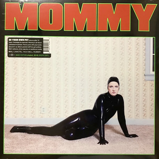 Image of Front Cover of LP - VG+/EX - BE YOUR OWN PET, Mommy (Third Man Records; TMR 927,  2023, Insert, Green Vinyl), ,  - 1326139E