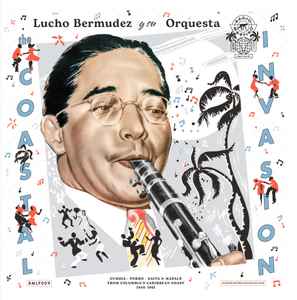 Image of Front Cover of 1834297E: 2xLP - LUCHO BERMUDEZ Y SU ORQUESTA, The Coastal Invasion : Cumbia, Porro, Gaita & Mapal  from Colombia's Caribbean Coast (1946-1961) (Radio Martiko ; RMLP009, Belgium 2022, Gatefold, Booklet)   NEW/NEW