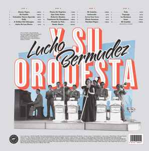 Image of Back Cover of 1834297E: 2xLP - LUCHO BERMUDEZ Y SU ORQUESTA, The Coastal Invasion : Cumbia, Porro, Gaita & Mapal  from Colombia's Caribbean Coast (1946-1961) (Radio Martiko ; RMLP009, Belgium 2022, Gatefold, Booklet)   NEW/NEW