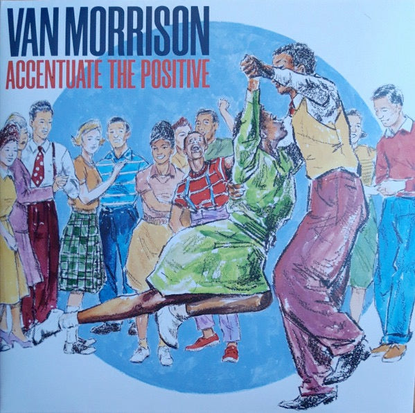 Image of Front Cover of 1124376E: 2xLP - VAN MORRISON, Accentuate The Positive (Exile; 3369603, Europe 2023, Gatefold)   VG+/VG+