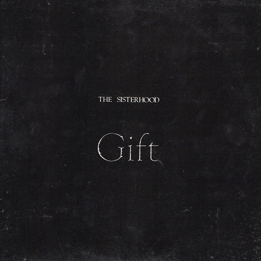 Image of Front Cover of 4925219E: LP - THE SISTERHOOD, Gift (Merciful Release; SIS 020, UK 1986, No "Made in England" On Spine, No Barcode) Edge and Ring Wear  VG/VG+