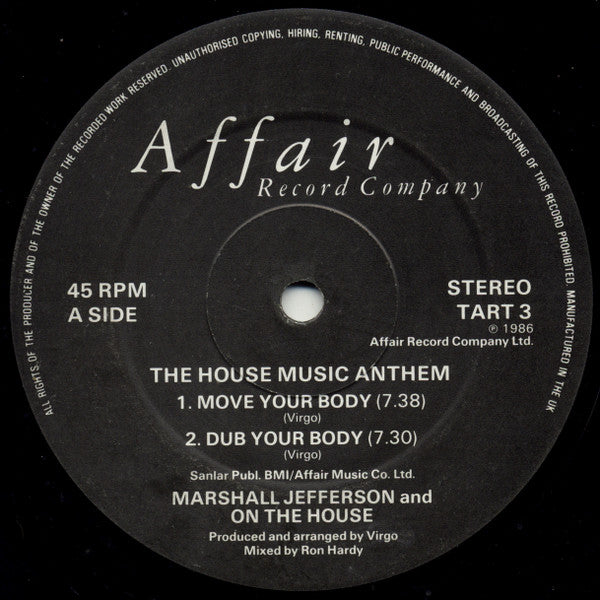 Image of Back Cover of 12" - VG/G+ - MARSHALL JEFFERSON AND ON THE HOUSE, The House Music Anthem (Affair Record Company Ltd ; TART 3, UK 1986, Company Sleeve), Creasing to sleeve, extensive hairlines across each side of disc.,  - 4016570C