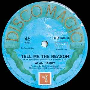 Image of Back Cover of 4943130S: 12" - ALAN BARRY, Tell Me The Reason (Discomagic Records; MIX 336, Italy 1988, Plain Sleeve) Light marks only  /VG