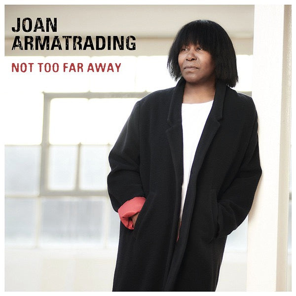 Image of Front Cover of 4933091E: LP - JOAN ARMATRADING, Not Too Far Away (BMG; 538370891, Europe 2018)   NEW/NEW