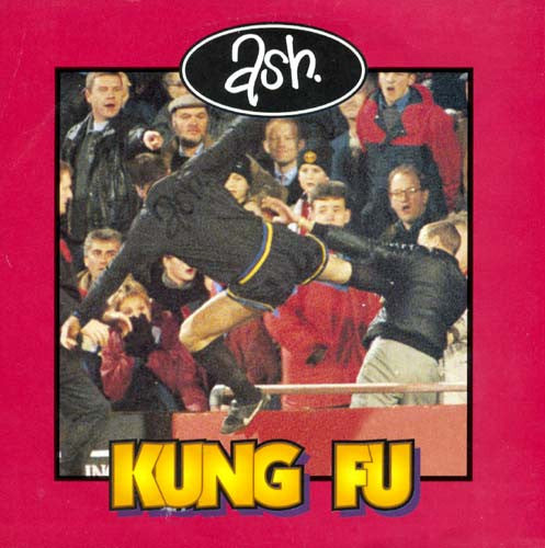 Image of Front Cover of 7" - VG+/VG+ - ASH, Kung Fu (Infectious Records; INFECT 21S, UK 1995, Picture Sleeve), ,  - 4316418C
