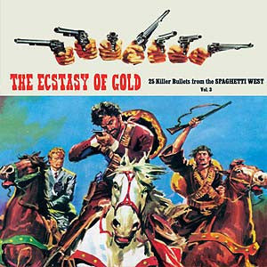 Image of Front Cover of 2xLP - VG+/VG - VARIOUS, The Ecstasy Of Gold: 25 Killer Bullets From The Spaghetti West (Vol. 3) (Semi-Automatic Records ; SA-3, US 2013, Gatefold, Ltd to 750), a few light scratches & hairlines,  - 3346022S