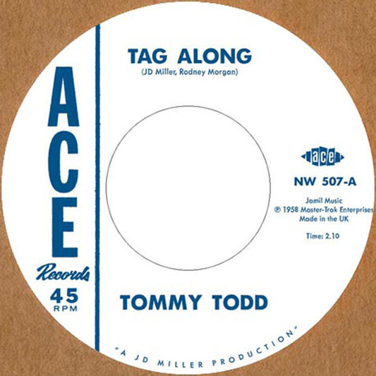 Image of Front Cover of 0254024S: 7" - TOMMY TODD/WILEY JEFFERS, Tag Along/She s Coming Back Again (Ace; NW 507, UK 2014 Reissue)   NEW/NEW