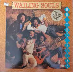 Image of Front Cover of 2514483C: LP - WAILING SOULS, On The Rocks (Greensleeves Records; GREL 59, UK 1983, Poster)   EX/EX