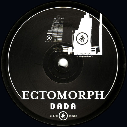 Image of Front Cover of 12" - VG+/VG+ - ECTOMORPH, Dada (Interdimensional Transmissions; IT 17, US 2002, Company Sleeve), ,  - 2226307E