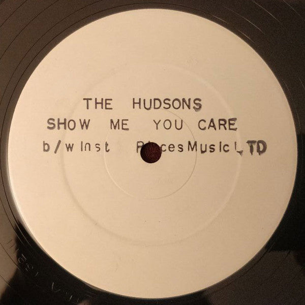 Image of Front Cover of 12" - VG/VG - THE HUDSONS, Show Me You Care / Instrumental (Streetwave; none, UK 1982, Stamped White Label, Stickered Company Sleeve), Light marks only,  - 3746497S