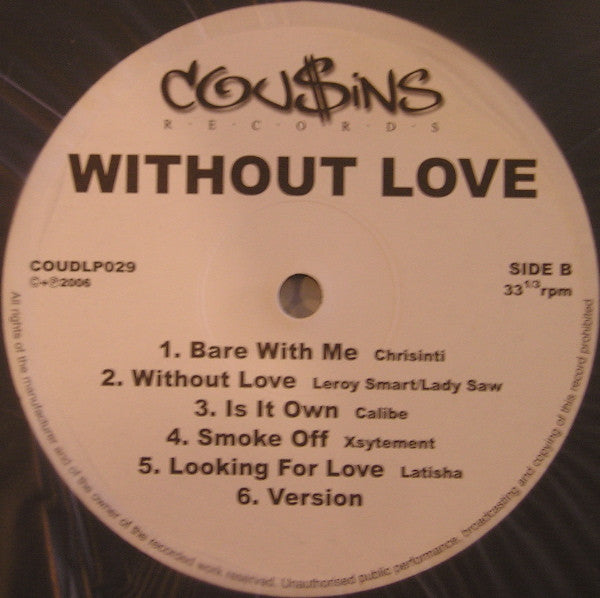 Image of Label Cover of 1624257E: LP - VARIOUS ARTISTS, Without Love (Cou$ins Records; COUDLP029, UK 2000s)   EX/EX